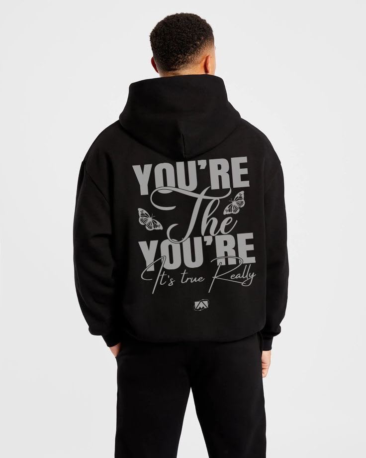 Siyah You're The You're Sırt Baskılı Kapüşonlu Oversize Sweatshirt