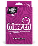 İtiraf Et! – Kızlar Gecesi Eğlence Kart Oyunu